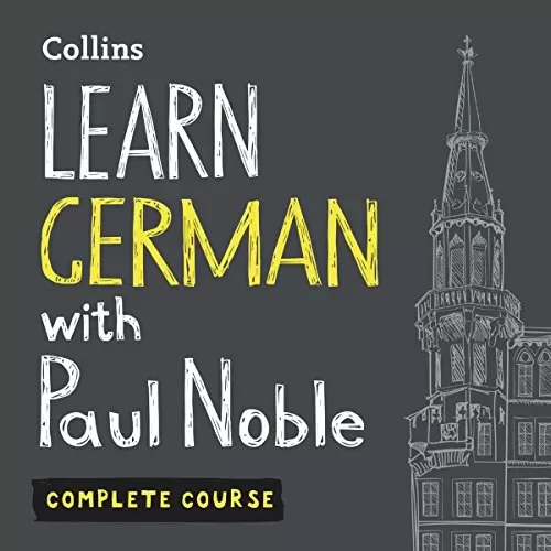 Learn German with Paul Noble for Beginners – Complete Course By Paul Noble