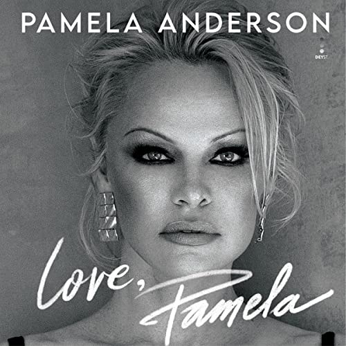 Love, Pamela By Pamela Anderson