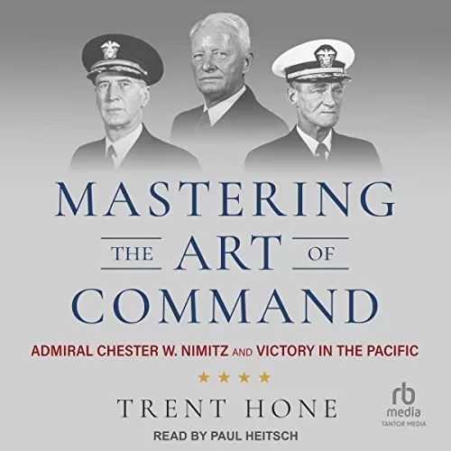 Mastering the Art of Command By Trent Hone