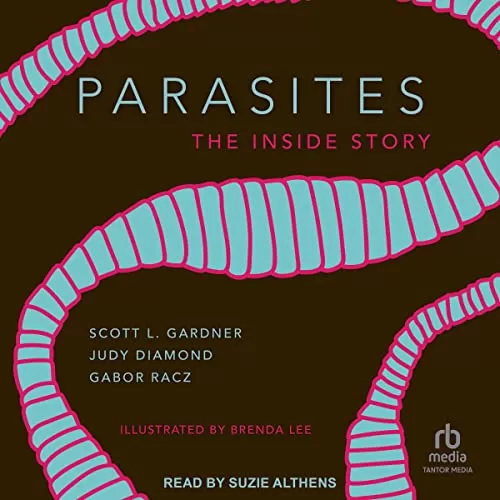 Parasites By Scott L. Gardner, Judy Diamond, Gabor Racz