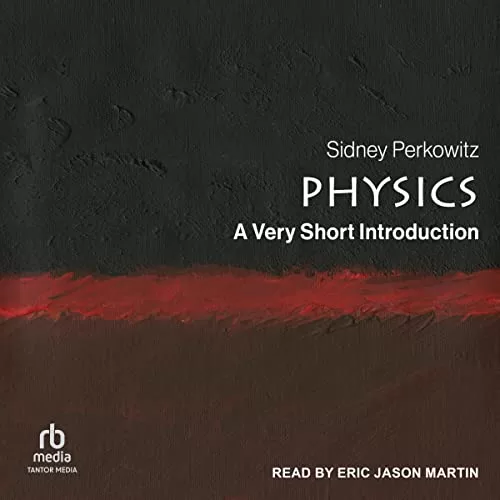 Physics By Sidney Perkowitz