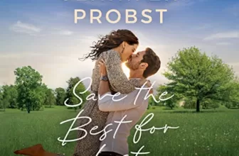 Save the Best for Last By Jennifer Probst