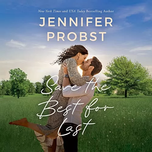 Save the Best for Last By Jennifer Probst