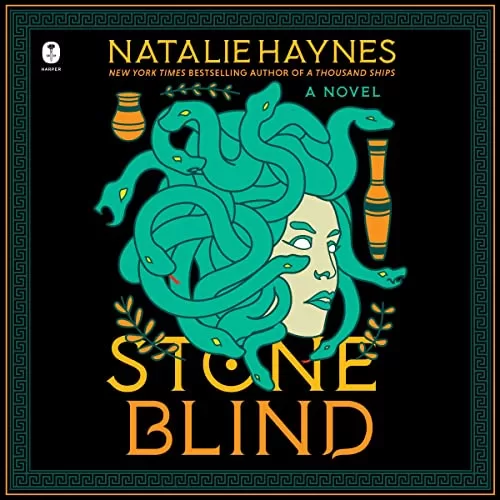 Stone Blind By Natalie Haynes