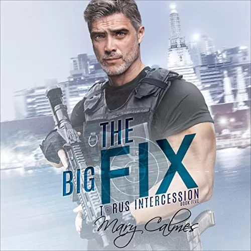 The Big Fix By Mary Calmes