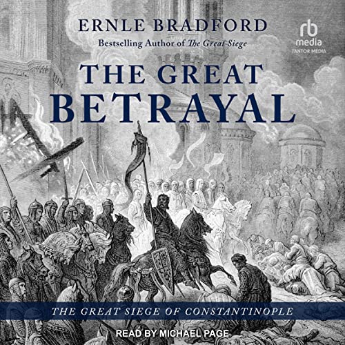 The Great Betrayal By Ernle Bradford