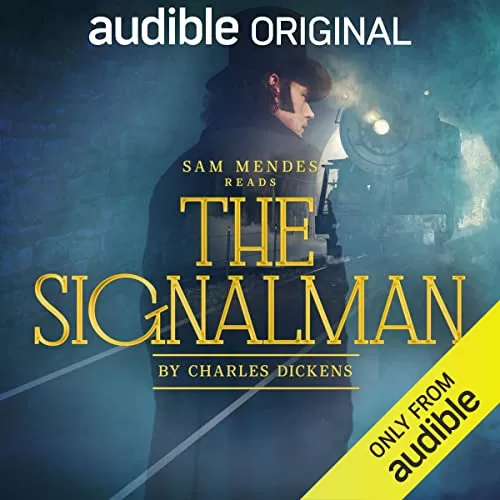 The Signalman By Charles Dickens
