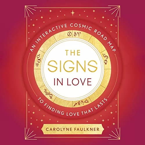 The Signs in Love By Carolyne Faulkner