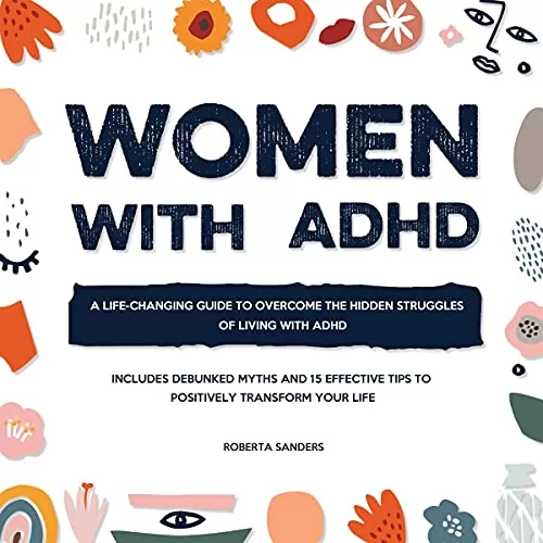 Women with ADHD By Roberta Sanders