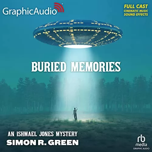 Buried Memories (Dramatized Adaptation) By Simon R. Green