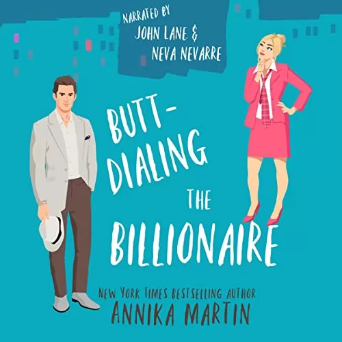 Butt-dialing the Billionaire By Annika Martin