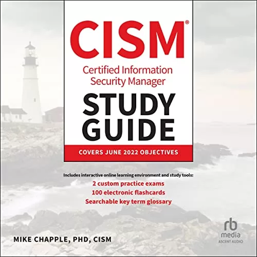 Certified Information Security Manager CISM Study Guide By Mike Chapple PhD CISM