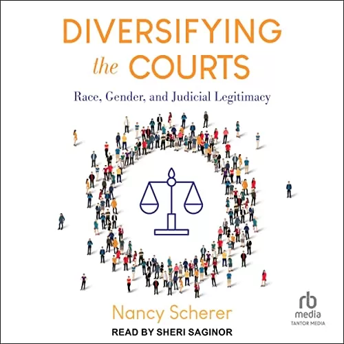 Diversifying the Courts By Nancy Scherer