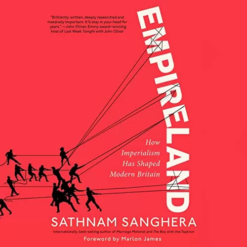 Empireland By Sathnam Sanghera