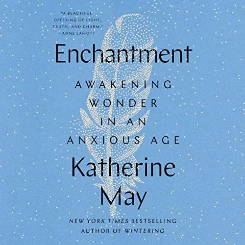 Enchantment By Katherine May