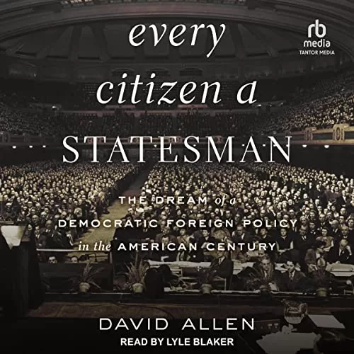 Every Citizen a Statesman By David Allen