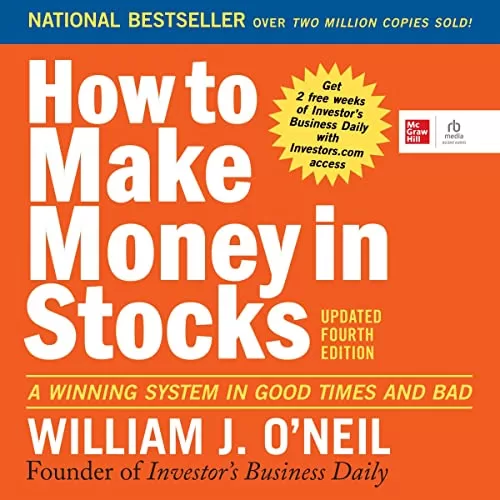 How to Make Money in Stocks (Fourth Edition) By William J. O'Neil