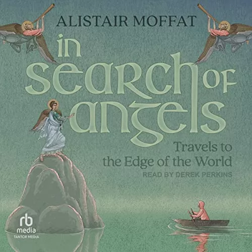In Search of Angels By Alistair Moffat