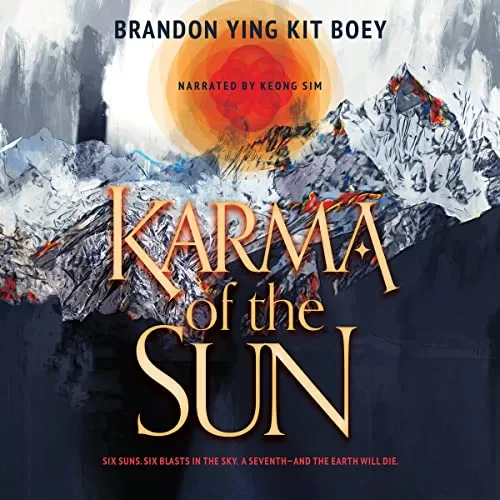 Karma of the Sun By Brandon Ying Kit Boey