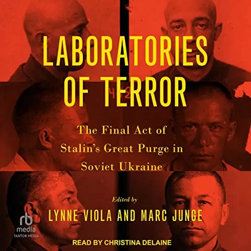 Laboratories of Terror By Lynne Viola