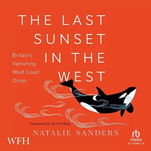 Last Sunset in the West By Natalie Sanders