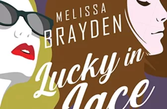 Lucky in Lace By Melissa Brayden