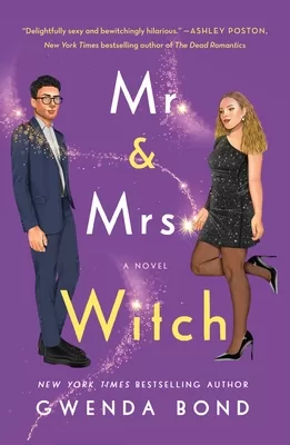 Mr. and Mrs. Witch By Gwenda Bond