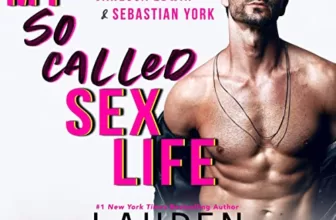 My So-Called Sex Life By Lauren Blakely