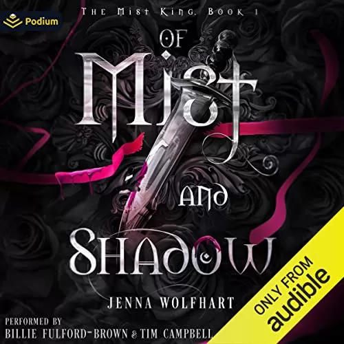Of Mist and Shadow By Jenna Wolfhart