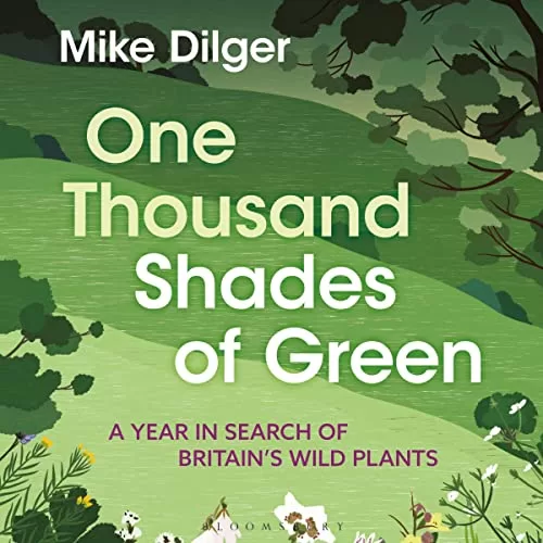 One Thousand Shades of Green By Mike Dilger