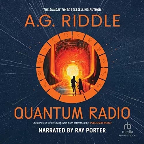 Quantum Radio By A.G. Riddle