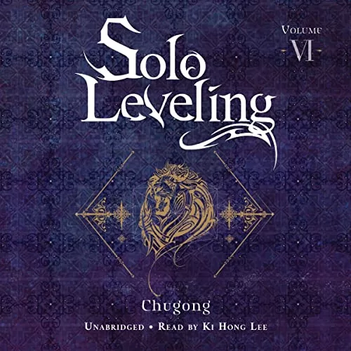 Solo Leveling, Vol. 6 (Novel) By Chugong, Hye Young Im