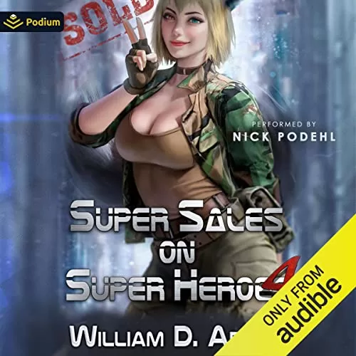 Super Sales on Super Heroes 4 By William D. Arand