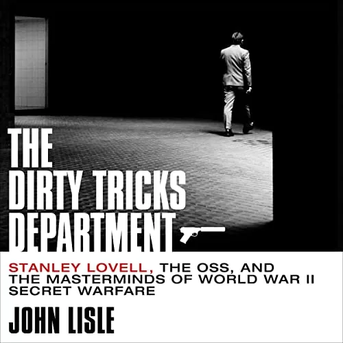 The Dirty Tricks Department By John Lisle