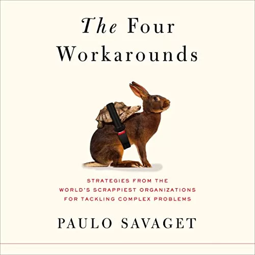 The Four Workarounds By Paulo Savaget