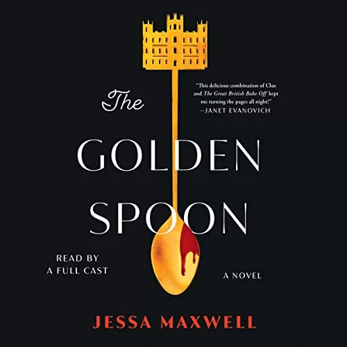 The Golden Spoon By Jessa Maxwell