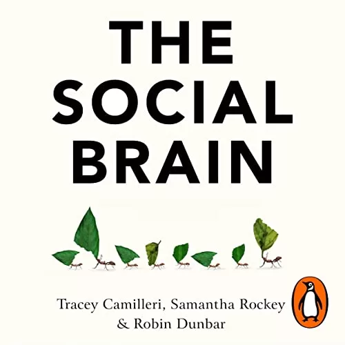 The Social Brain By Tracey Camilleri, Samantha Rockey, Robin Dunbar