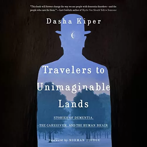 Travelers to Unimaginable Lands By Dasha Kiper