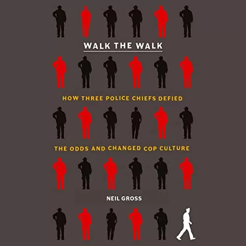 Walk the Walk By Neil Gross