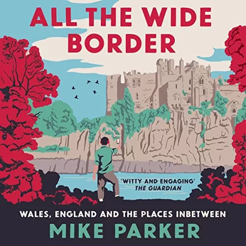 All the Wide Border By Mike Parker