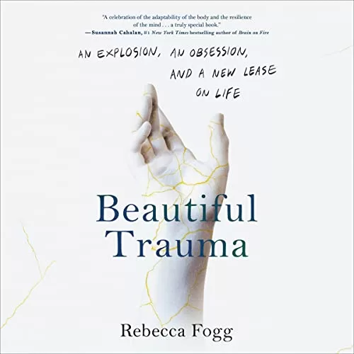 Beautiful Trauma By Rebecca Fogg