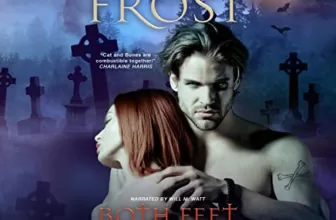 Both Feet in the Grave By Jeaniene Frost