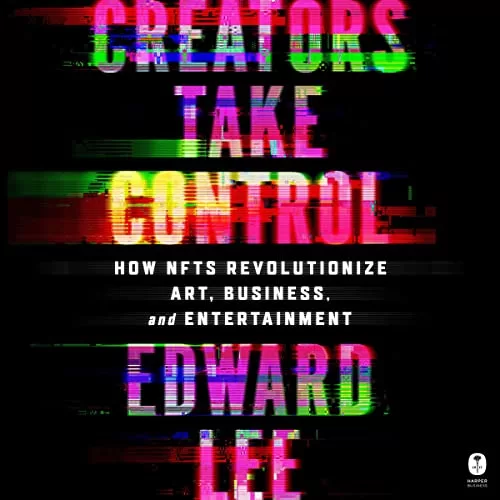 Creators Take Control By Edward Lee