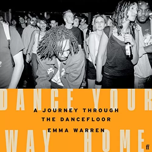 Dance Your Way Home By Emma Warren