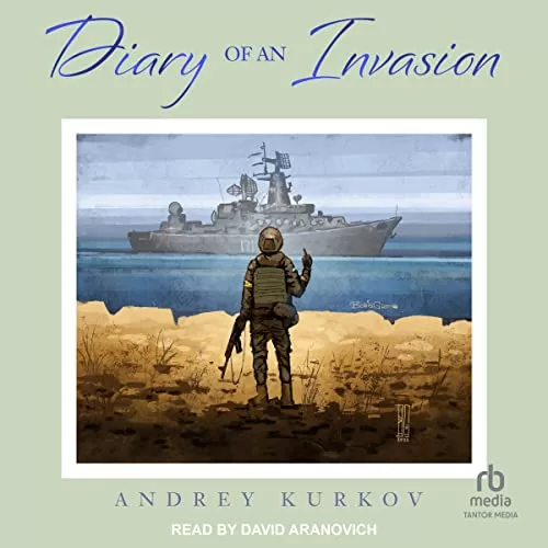 Diary of an Invasion By Andrey Kurkov