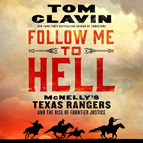 Follow Me to Hell By Tom Clavin