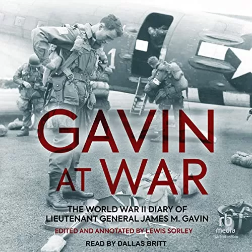 Gavin at War By Lewis Sorley