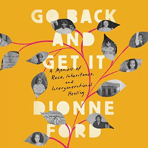 Go Back and Get It By Dionne Ford