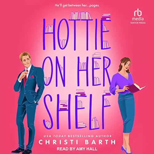 Hottie on Her Shelf By Christi Barth