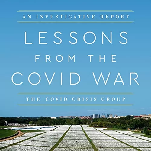 Lessons from the Covid War By COVID Crisis Group
